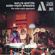 The Solar-Myth Approach , Sun Ra & His Solar-Myth Arkestra