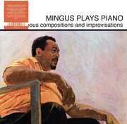 Mingus Plays Piano , Charles Mingus
