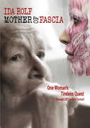 Ida Rolf: Mother Of Fascia