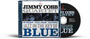 Jazz in the Key of Blue , Jimmy Cobb Quartet