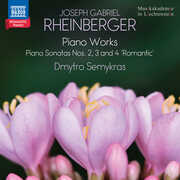 Rheinberger: Piano Works , Dmytro Semykras