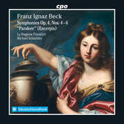 Symphonies, Op. 4 Nos- 4-6 & Pandore (Excerpts) , La Stagione Frankfurt
