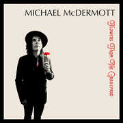 Flowers From the Graveyard , Michael McDermott