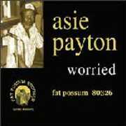 Worried , Asie Payton