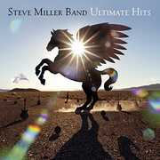Ultimate Hits , Steve Miller