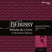 Debussy: Preludes Livre Ii La Mer , Alexander Melnikov
