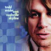East Nashville Skyline (reissue) , Todd Snider