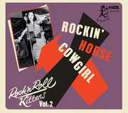 Rock & Roll Kitten 2: Rockin' Horse Cowgirl (Various Artists) , Various Artists