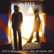Live in Motherwell 1996 , The Fall