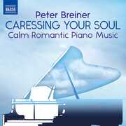 Caressing Your Soul , Peter Breiner