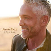 A New Day , Dave Koz