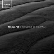 Timelapse , Orchestra of the Swan