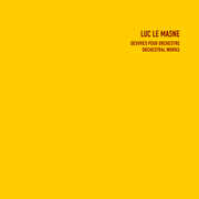 Orchestral Works , Luc Le Masne