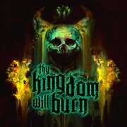 Thy Kingdom Will Burn , Thy Kingdom Will Burn