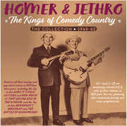 The Kings Of Comedy Country: The Collection 1949-62 , Homer & Jethro