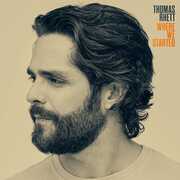 Where We Started , Thomas Rhett