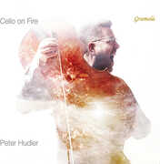 Cello on Fire , Peter Hudler