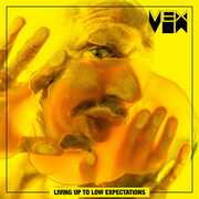 Living Up To Low Expectations , Vex