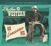 Rhythm & Western Vol.8: Oh Lonesome Me (Various Artists) , Various Artists