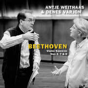 Violin Sonatas Nos. 3, 7 & 8 , Antje Weithaas