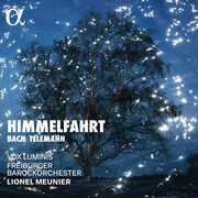 Bach & Telemann: Himmelfahrt , Lionel Meunier