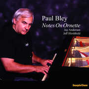 Notes On Ornette , Paul Bley