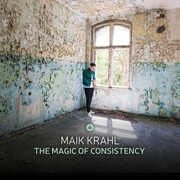 Krahl: The Magic of Consistency , Seamus Blake
