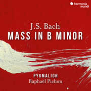 Bach: Mass in B Minor, Bwv 232 , Pygmalion