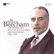 Mono Era on Hmv & Columbia Graphophone - 1926-1959 (53CD) , Sir Beecham Thomas