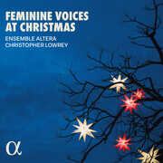 Feminine Voices at Christmas , Ensemble Altera