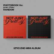 Not Just Pretty - Photobook Version - incl. 80pg Photobook, Photocard, Lyrics Poster, Ticket, Scratch Card + Mood Frame [Import] , Izna