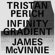 Infinity Gradient (TRANSLUCENT VINYL) , Tristan Perich