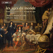 Les ages du monde , Chelys Consort of Viols
