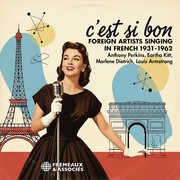 C’est si bon - Foreign Artists Singing in French 1931-1962 , C'Est Si Bon - Foreign Artists Singing in French 1