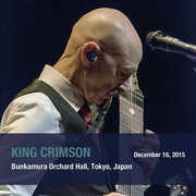 December 16. 2015 Bunkamura Orchard Hall. Tokyo. Japan - SHM [Import] , King Crimson