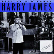 Best of Big Bands , Harry James