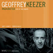 Wildcrafted: Live at the Dakota , Geoff Keezer