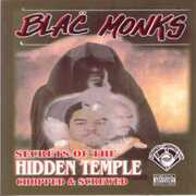 Secret of the Hidden Temple [Explicit Content] , Blac Monks