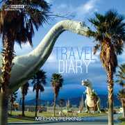 Travel Diary , Meehan Perkins Duo