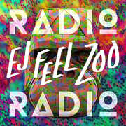 Ej Feel Zoo [Import] , Radio Radio