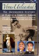 Venus Unleashed: Uncensored History of Plastic & 