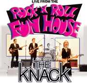 Live From the Rock N Roll Fun House , The Knack
