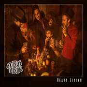 Heavy Living , Dirty Thrills