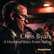 Hundred Years from Today , Chris Byars