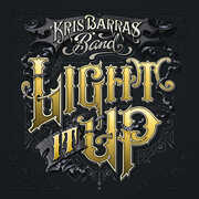Light It Up , Kris Barras
