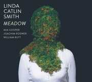 Meadow , Linda Caitlin Smith