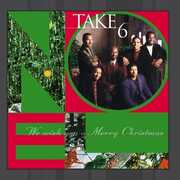 We Wish You A Merry Christmas , Take 6
