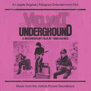 The Velvet Underground: A Documentary Film By Todd Haynes , The Velvet Underground