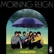 Taking Cover , Morning Reign
