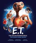 E.T. The Extra-Terrestrial: The Ultimate Visual History , Caseen Gaines